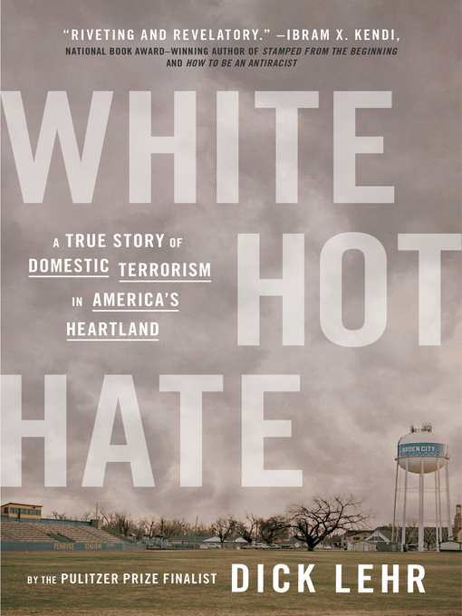 Title details for White Hot Hate by Dick Lehr - Wait list